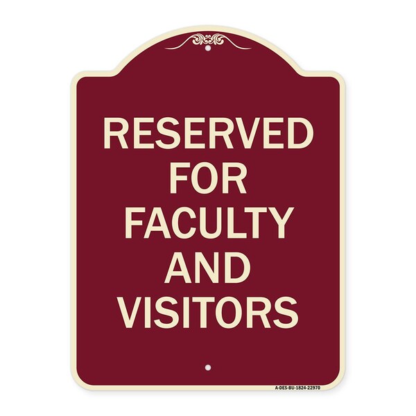 School Parking Reserved for Faculty and Visitors Heavy-Gauge Aluminum Sign, 24" x 18", BU-1824-22970